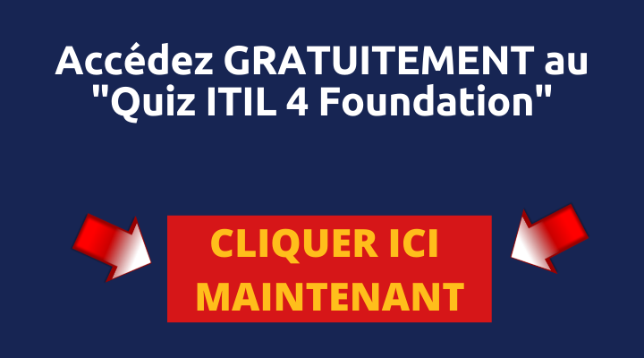 Quiz gratuit ITIL 4 Foundation
